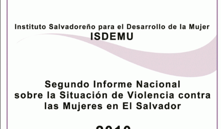 Segundo Informe Nacional sobre la Situacion de Violencia contra las Mujeres en El Salvador