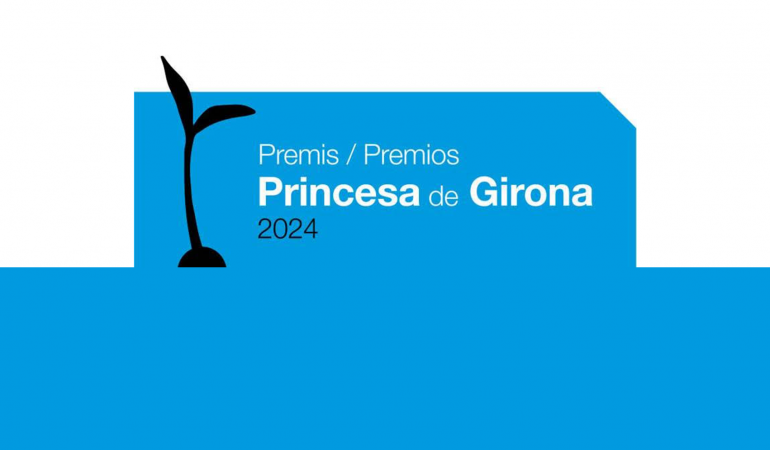 Convocatoria Abierta Premios Princesa de Girona 2024